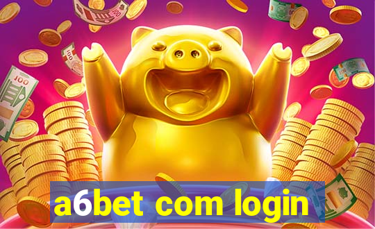 a6bet com login